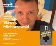 Sławek Michorzewski | Empik Focus