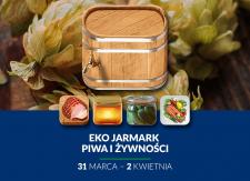 Eko Jarmark Piwa i Żywności w Centrum Handlowym Blue City