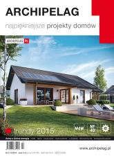 Premiera sezonu - katalog "Najpiękniejsze Projekty Domów ARCHIPELAG" - trendy 2015
