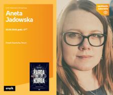Aneta Jadowska | Empik Starówka
