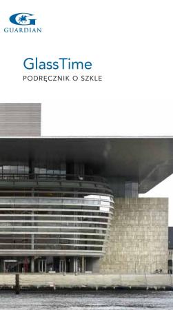 Kompendium wiedzy o szkle float Fot. Guardian Częstochowa