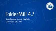 fCoder Release FolderMill 4.7 - Nowa wersja ich oprogramowania do przetwarzania dokumentów