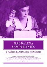 Nieznana Magdalena Samozwaniec