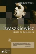 Pisarz po katastrofie – biografia Iwaszkiewicza