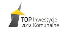 Znamy już Top Inwestycje Komunalne 2012 roku