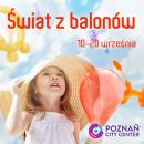 Świat z Balonów w Poznań City Center