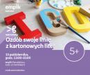 OZDÓB SWOJE IMIĘ Z KARTONOWYCH LITER - WARSZTATY KREATYWNE - ŁÓDŹ