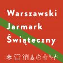 Warszawski Jarmark Świąteczny  w CBF „Nowy Świat”