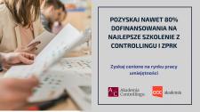 Nawet 80% dofinansowania na najlepsze w Polsce szkolenie z controllingu i ZPRK!