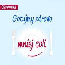 Cisowianka ogłasza konkurs w ramach kampanii społecznej „Gotujmy zdrowo – mniej soli”