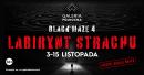 BLACK MAZE 4 w Galerii Północnej – mroczny labirynt pełen grozy BLACK MAZE 4 w Galerii Północnej – mroczny labirynt pełen grozy