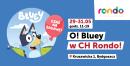 Rodzinny weekend z Bluey w CH RONDO: niezapomniane atrakcje na Dzień Dziecka Rodzinny weekend z Bluey w CH RONDO: niezapomniane atrakcje na Dzień Dziecka