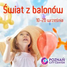 Świat z Balonów w Poznań City Center