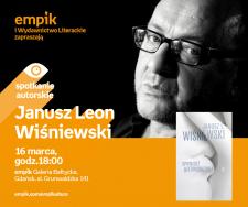 Janusz Leon Wiśniewski | Empik Galeria Bałtycka