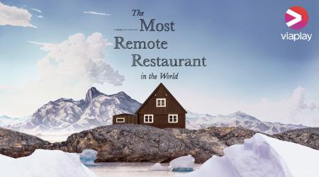 'The Most Remote Restaurant in the World' Viaplay