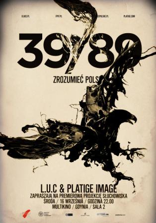 Plakat - odsłuchu nowego projektu L.U.C`a- 39/89 Zrozumieć Polskę