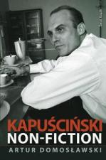 "Kapuściński non-fiction" od 3 marca
