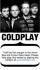 Zespół Coldplay też się zaangażował w kampanię.