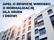 POiD apeluje o rewizję Wniosku o Normalizację dla okien i drzwi w ramach CPR.