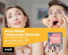 ANNA WEBER i ALEKSANDRA WOŹNIAK ("MAMA LAMA") - SPOTKANIE AUTORSKIE - ŁÓDŹ