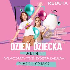 Radosne świętowanie Dnia Dziecka w CH Reduta!
