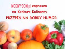 „Przepis na dobry humor” – konkurs kulinarny serwisu www.Modny-Dom.pl