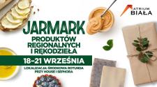 Jarmark Produktów Regionalnych i Rękodzieła w Atrium Biała