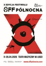 Ikony bez postumentu na dziesięciolecie. Festiwal OFF-Północna ogłosił program jubileuszowej edycji