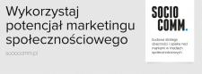 Rusza nowa agencja marketingu społecznościowego – SocioComm.