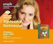 Agnieszka Stelmaszyk | Empik Focus Bydgoszcz