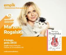 Marzena Rogalska | Empik Galeria Bałtycka