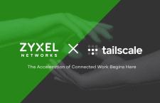 Zyxel Networks upraszcza bezpieczną łączność zdalną dzięki integracji z Tailscale