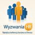 Największa konferencja HR-owa na Śląsku! Zapraszamy na katowicką edycję konferencji „Wyzwania HR”