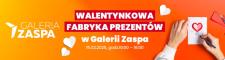 Walentynkowa Fabryka Prezentów w Galerii Zaspa!