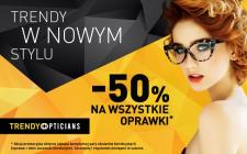 Promocje w warszawskich salonach Trendy Opticians