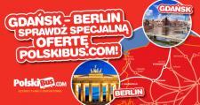 Gdańsk – Berlin. Sprawdź Specjalną Ofertę PolskiBus.com!