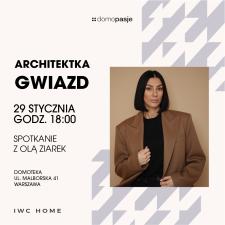 Aleksandra Ziarek - architektka gwiazd gościem cyklu DOMOpasje w DOMOTECE