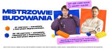 G City Targówek zaprasza na spotkanie z Mistrzami Budowania – trzy dni kreatywnej zabawy dla fanów