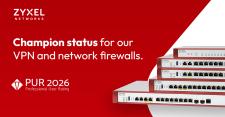 Zyxel Networks z tytułem Championa w najnowszym badaniu bezpieczeństwa techconsult