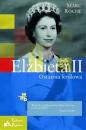 Elżbieta II – ostatnia prawdziwa królowa