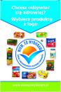 Kampania reklamowa produktów z logo „Wiem, co wybieram” na nośnikach Citylight firmy Clear Channel