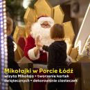 Święty Mikołaj zbliża się do Portu Łódź!