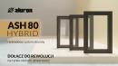 ASH 80 HYBRID - TECHNOLOGIA, KTÓRA REDEFINIUJE PRZESTRZEŃ