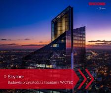 Skyliner  - Budowla przyszłości z fasadami WICTEC marki WICONA