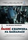 „Śmierć człowieka na Bałkanach” – polska premiera kinowa