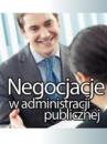 Sam zdecyduj o zakończeniu! – Negocjacje w administracji publicznej!