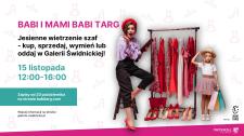 Galeria Świdnicka: Babi i Mami Babi Targ® po raz pierwszy w Świdnicy!