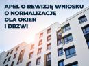 POiD apeluje o rewizję Wniosku o Normalizację dla okien i drzwi w ramach CPR.