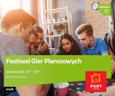 FESTIWAL GIER PLANSZOWYCH 2019 - EMPIK PORT ŁÓDŹ