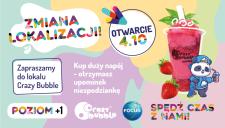 Wpadnij do Focusa na najlepsze bubble tea! Crazy Bubble od teraz w nowym lokalu!